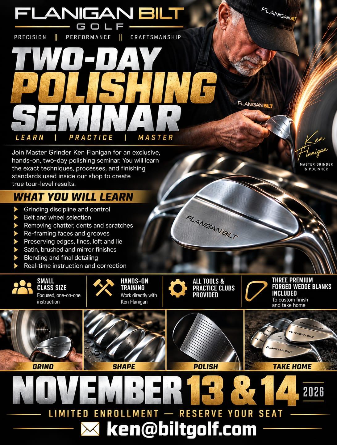 Two-Day Polishing Seminar flyer: Ken Flanigan grinding a wedge at the wheel, Flanigan Bilt wedges in the foreground, November 13 & 14, 2026.